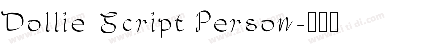 Dollie Script Person字体转换 Dollie Script Person字体转换